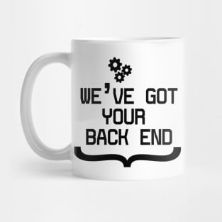 Back End Developer - We've got your Back End Mug